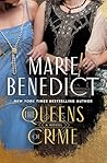 The Queens of Crime by Marie Benedict
