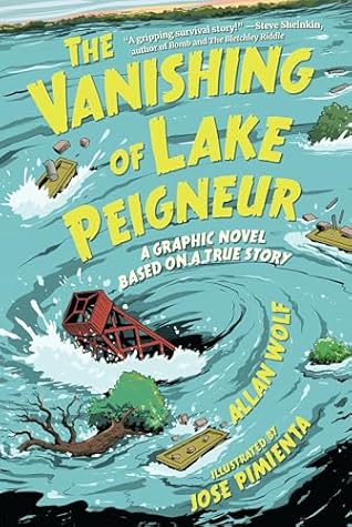 The Vanishing of Lake Peigneur: A Graphic Novel Based on a True Story