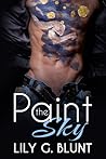 Paint the Sky by Lily G. Blunt