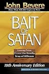 The Bait Of Satan by John Bevere