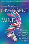 Divergent Mind by Jenara Nerenberg