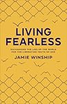 Living Fearless by Jamie Winship